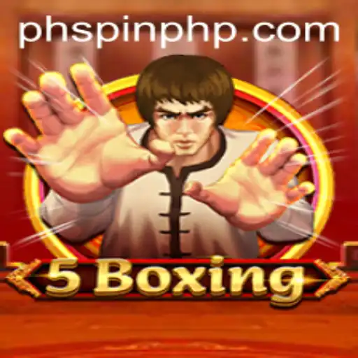 Exploring the Thrilling World of 5Boxing with PHSPIN.COM