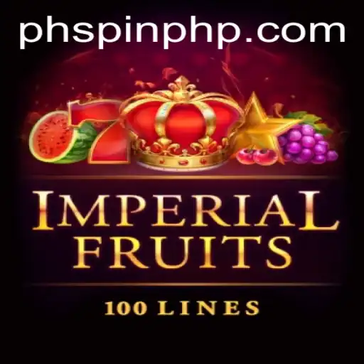 Exploring the Royal World of ImperialFruits100 at PHSPIN.COM