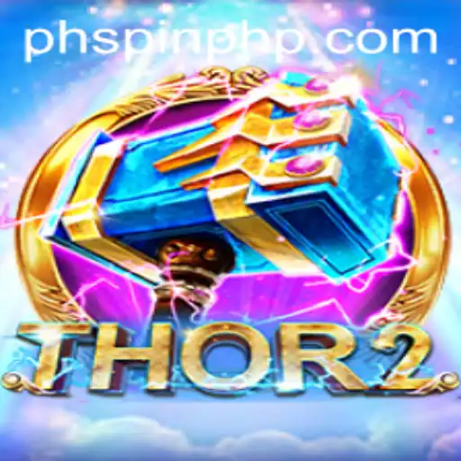 Exploring the World of Thor2 and PHSPIN.COM: An In-Depth Look